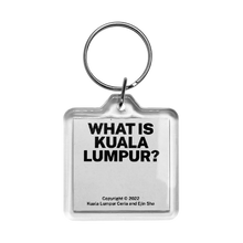 Load image into Gallery viewer, WHAT IS KUALA LUMPUR? - H A D A S
